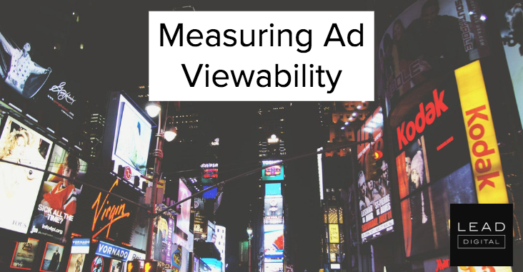Measuring Ad Viewability