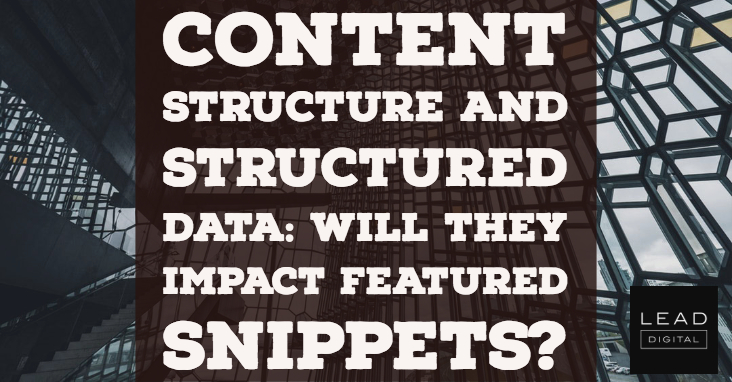Content structure and structured data: Will they impact featured snippets?