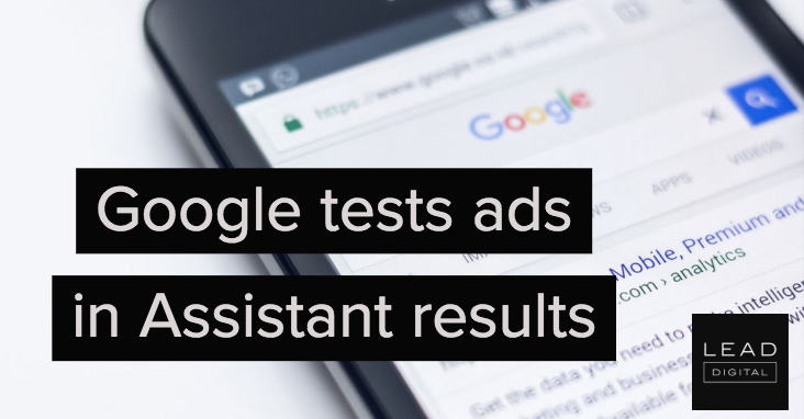 Google tests ads in Assistant results