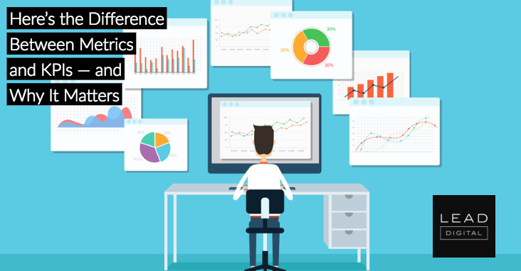 Here’s the Difference Between Metrics and KPIs—and Why It Matters