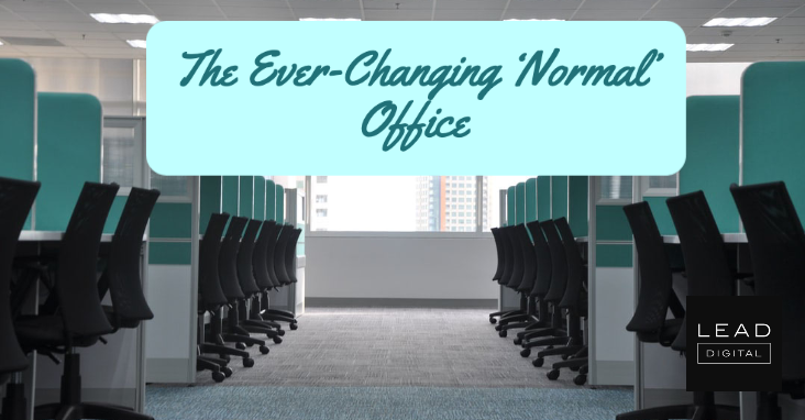 The Ever-Changing ‘Normal’ Office