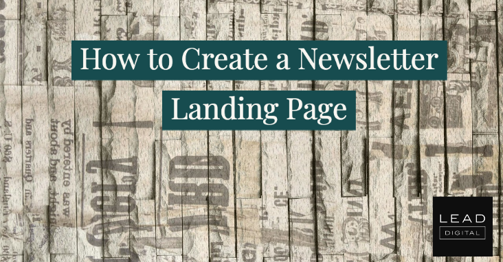 How to Create a Newsletter Landing Page