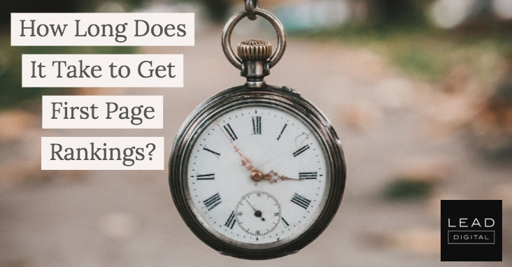How Long Does It Take to Get First Page Rankings?