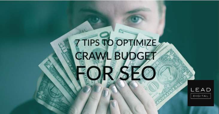 7 Tips to Optimize Crawl Budget for SEO