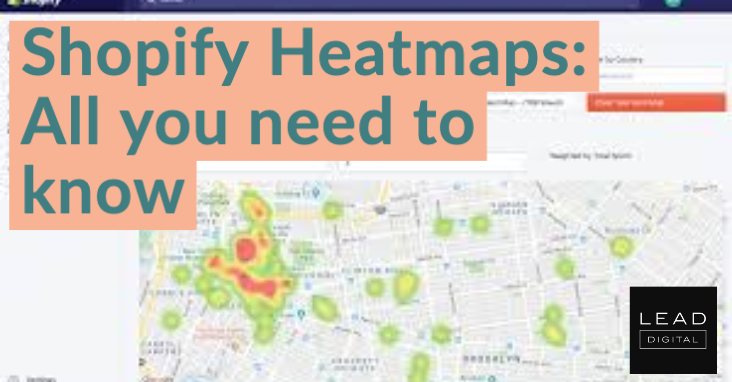 Shopify Heatmaps: All you need to know