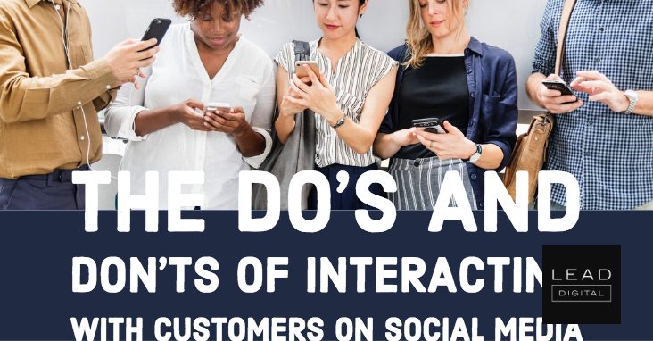 The Do’s and Don’ts of Interacting With Customers on Social Media