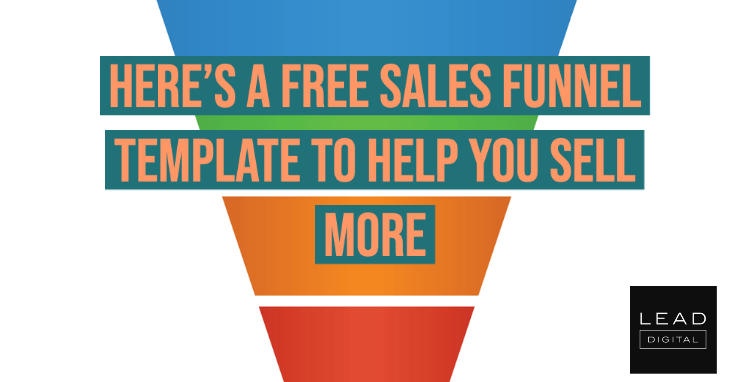 Here’s a Free Sales Funnel Template to Help You Sell More