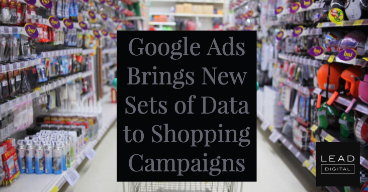 Google Ads Brings New Sets of Data to Shopping Campaigns