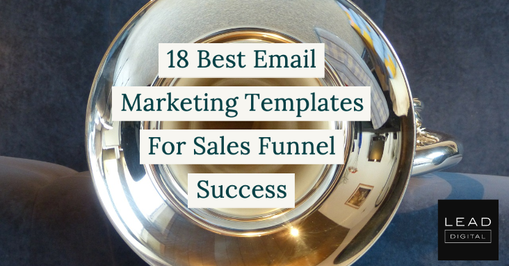 18 Best Email Marketing Templates For Sales Funnel Success