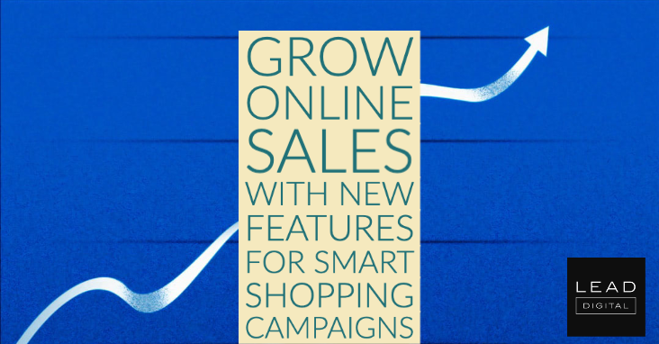 Grow online sales with new features for Smart Shopping campaigns