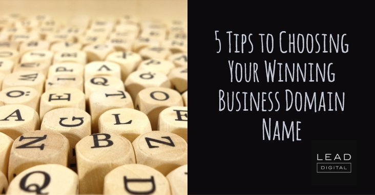 5 Tips to Choosing Your Winning Business Domain Name