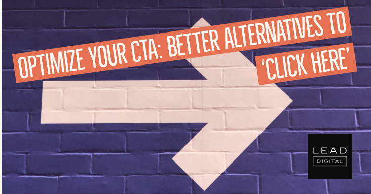 Optimize Your CTA: Better Alternatives to ‘Click Here’