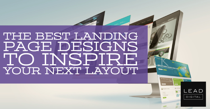 The Best Landing Page Designs to Inspire Your Next Layout
