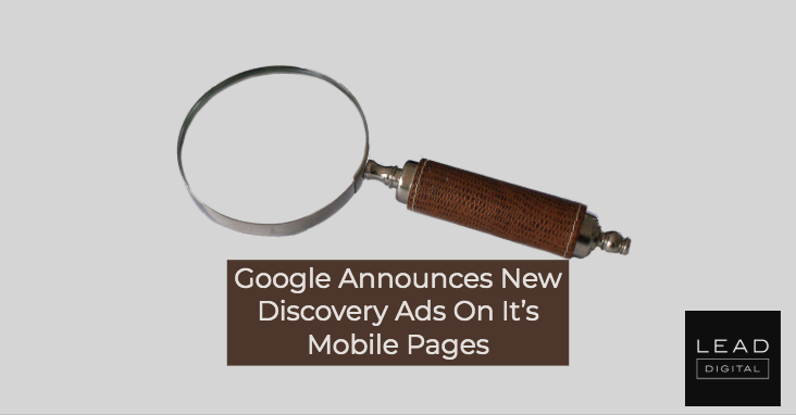 Google Announces New Discovery Ads On It’s Mobile Pages