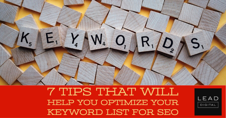 7 Tips That Will Help You Optimize Your Keyword List for SEO