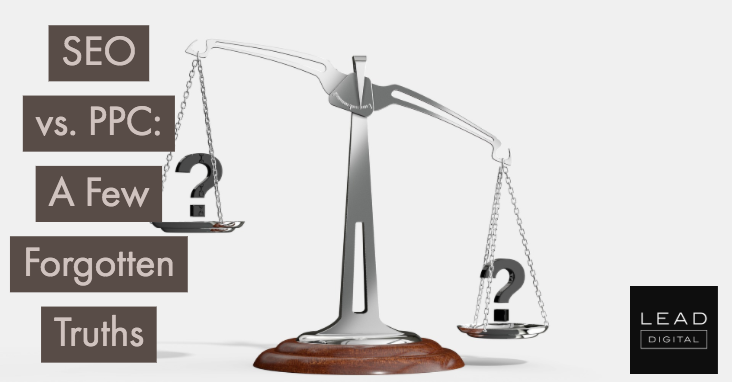 SEO vs. PPC: A Few Forgotten Truths
