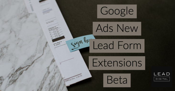 Google Ads New Lead Form Extensions Beta