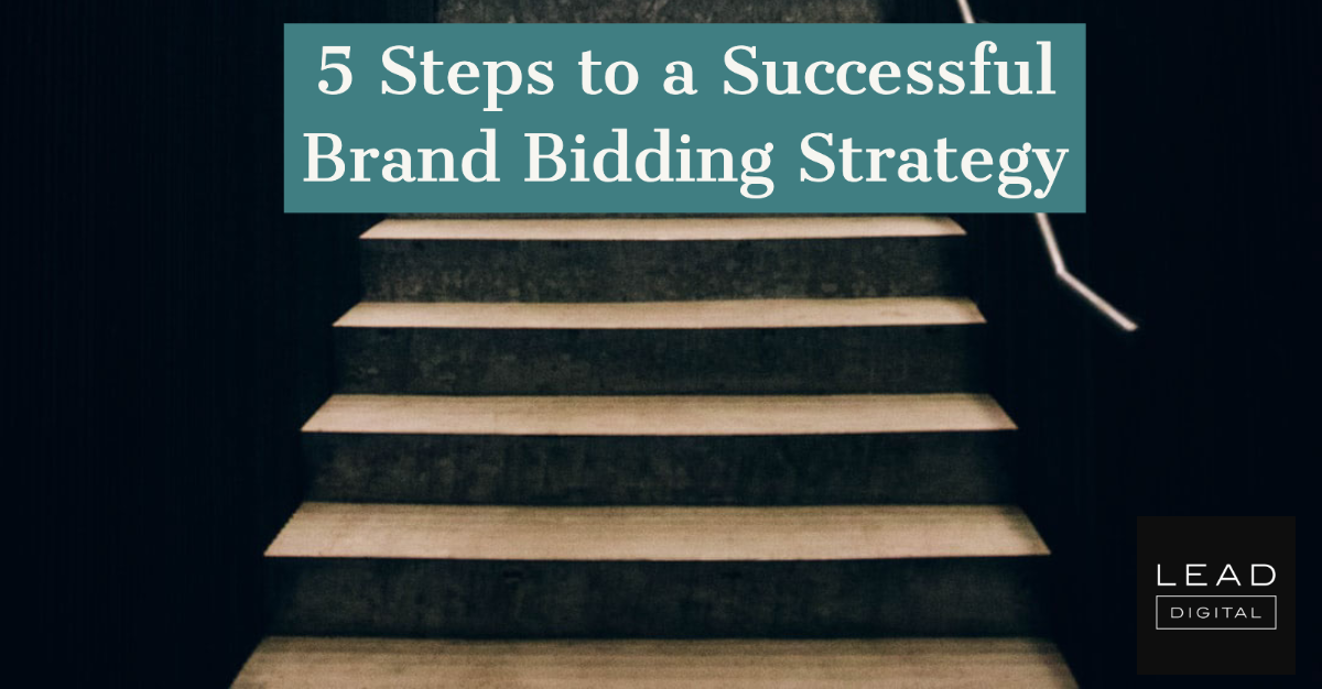 5 Steps to a Successful Brand Bidding Strategy