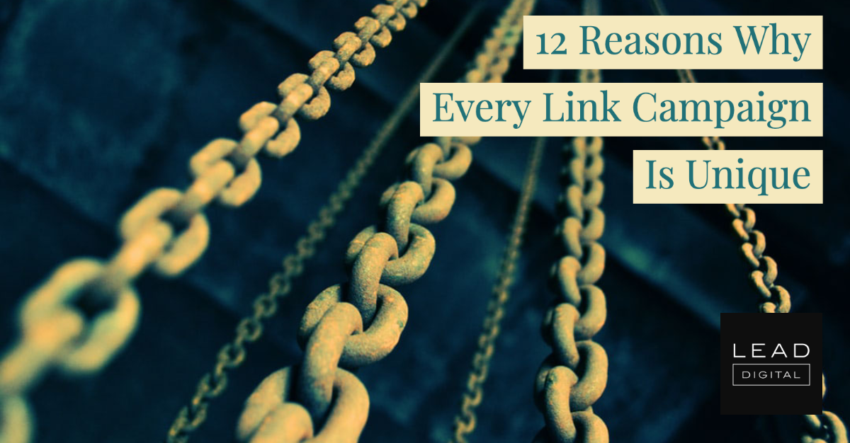 12 Reasons Why Every Link Campaign Is Unique