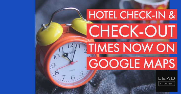 Hotel Check-In & Check-Out Times Now on Google Maps