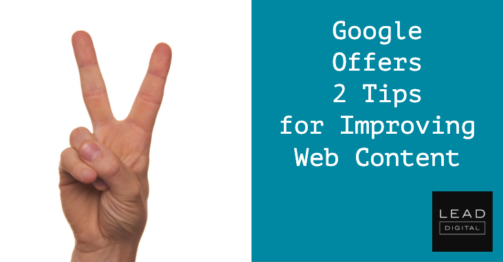 Google Offers 2 Tips for Improving Web Content