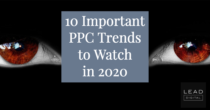10 Important PPC Trends to Watch in 2020