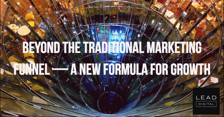 Beyond the traditional marketing funnel — a new formula for growth
