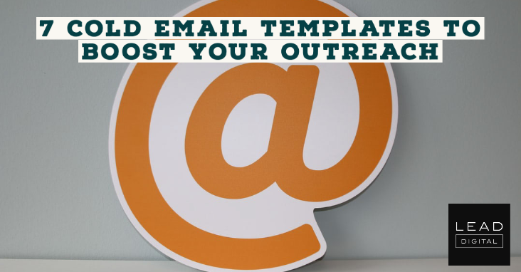 7 Cold Email Templates to Boost Your Outreach