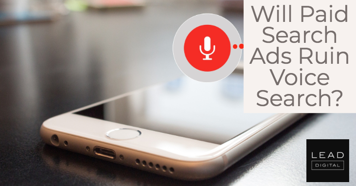 Will Paid Search Ads Ruin Voice Search?