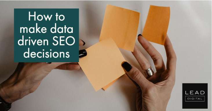 How to make data driven SEO decisions