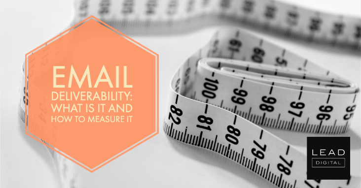 Email Deliverability: What is it and How to Measure it