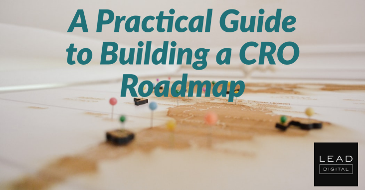 A Practical Guide to Building a CRO Roadmap