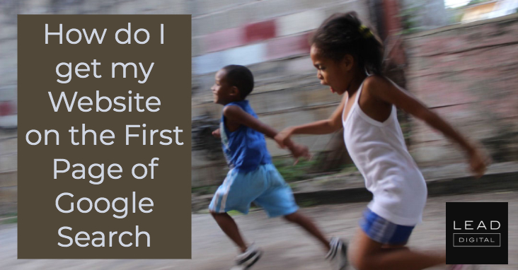 How do I get my Website on the First Page of Google Search