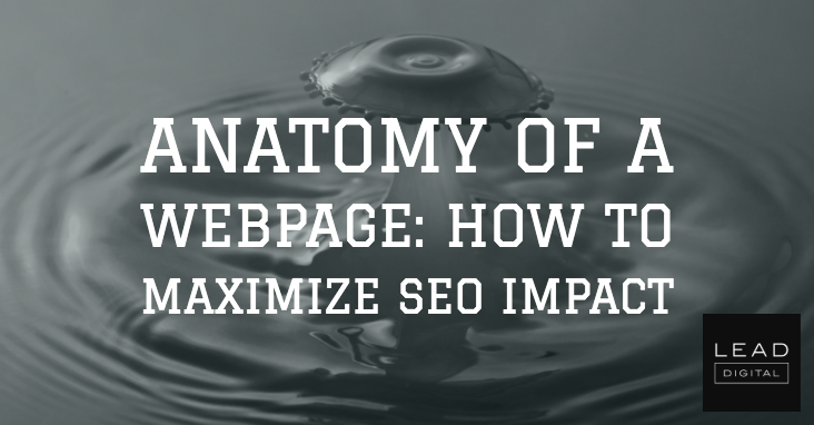 Anatomy of a Webpage: How to Maximize SEO Impact
