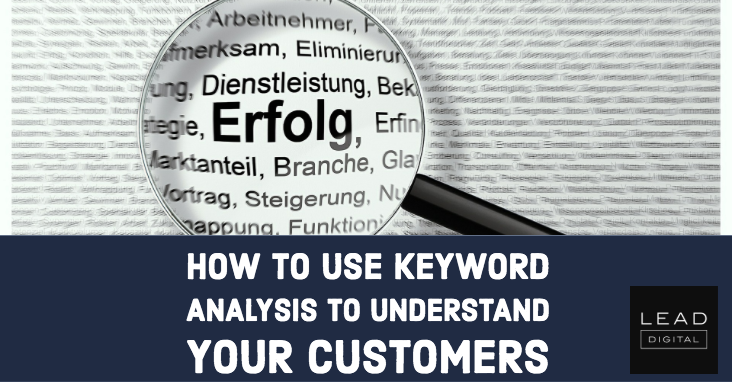 How to Use Keyword Analysis to Understand Your Customers