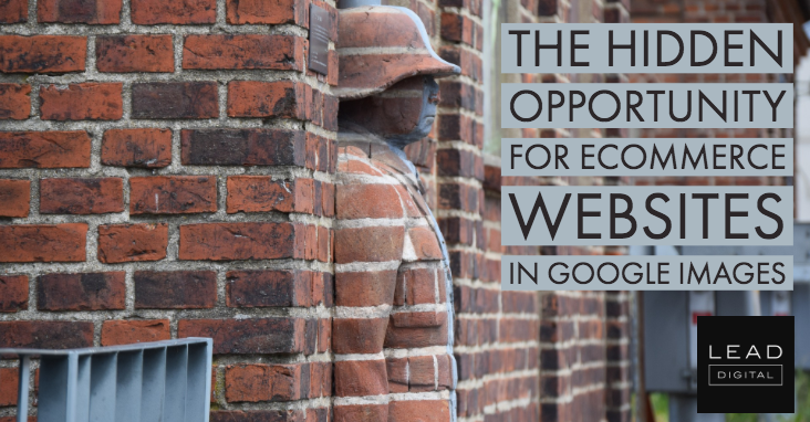 The Hidden Opportunity for Ecommerce Websites in Google Images