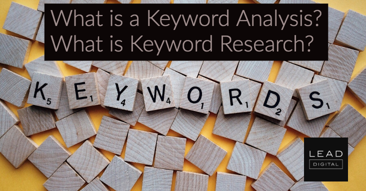 What is a Keyword Analysis? What is Keyword Research?