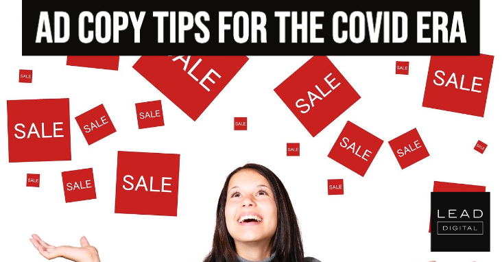 Ad Copy Tips For the COVID Era