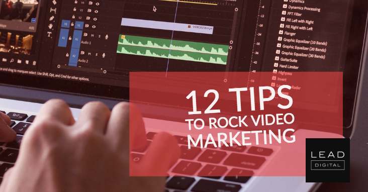 12 Tips to Rock Video Marketing