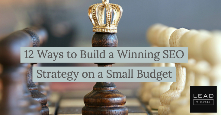12 Ways to Build a Winning SEO Strategy on a Small Budget