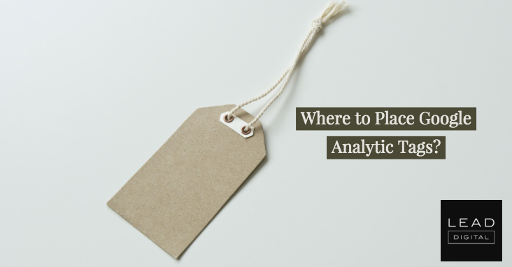Where to Place Google Analytic Tags?