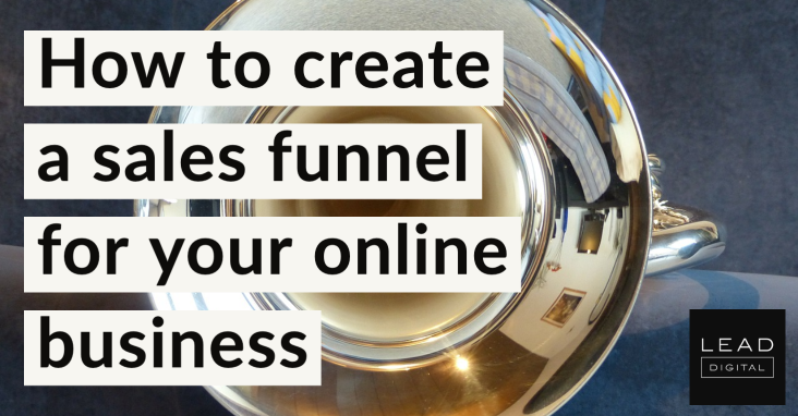 How to create a sales funnel for your online business