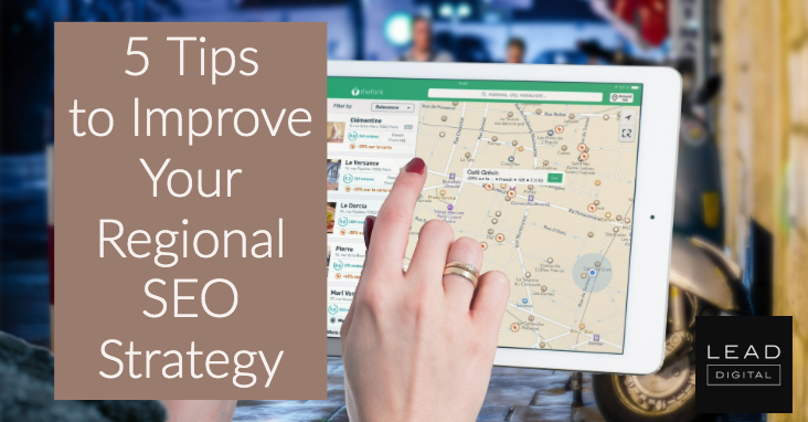 5 Tips to Improve Your Regional SEO Strategy