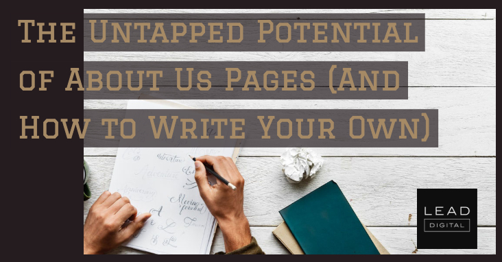 The Untapped Potential of About Us Pages (And How to Write Your Own)