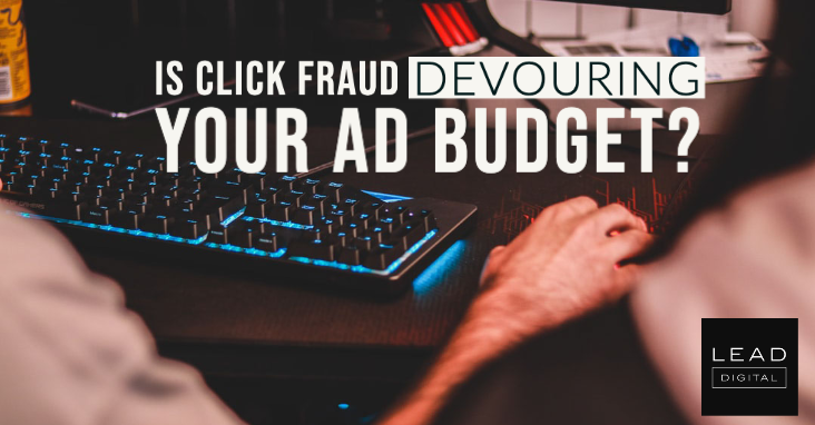 Is Click Fraud Devouring Your Ad Budget?