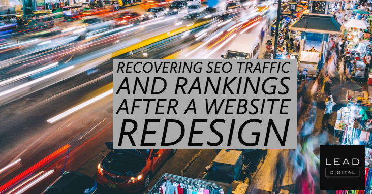 Recovering SEO traffic and rankings after a website redesign