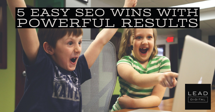 5 Easy SEO Wins with Powerful Results