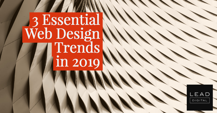 3 Essential Web Design Trends in 2019