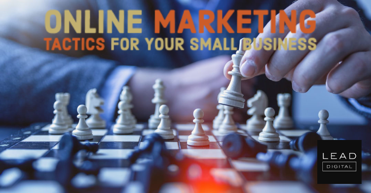 Online Marketing Tactics For Your Small Business