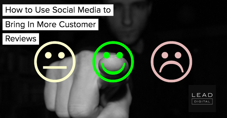 How to Use Social Media to Bring In More Customer Reviews